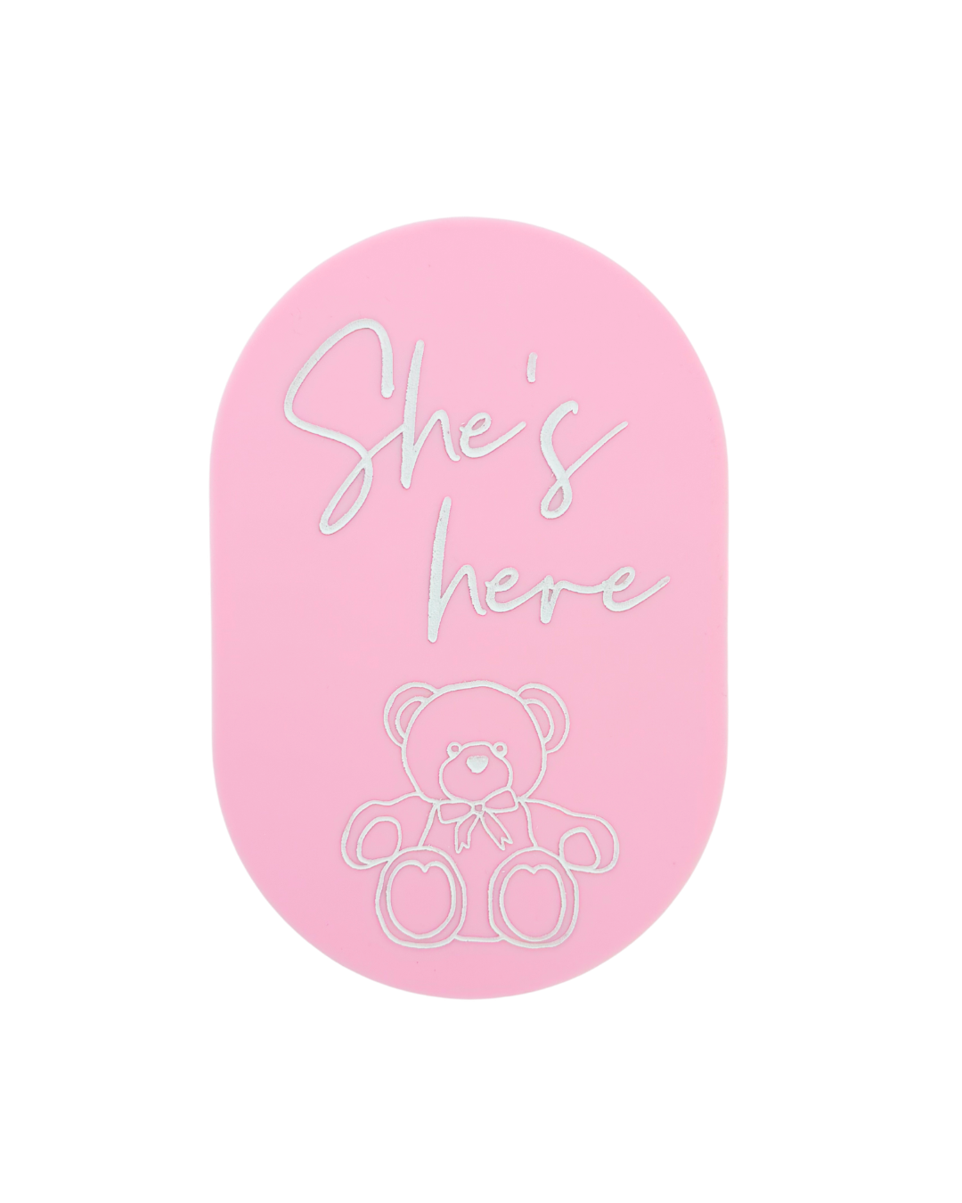 "She’s Here" Plaque | Teddy Baby Pink